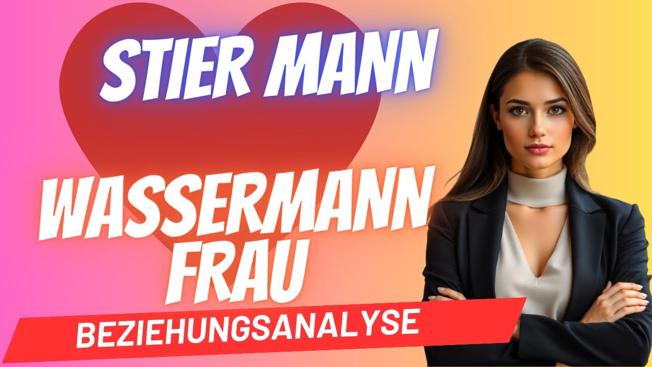wassermann frau stier mann