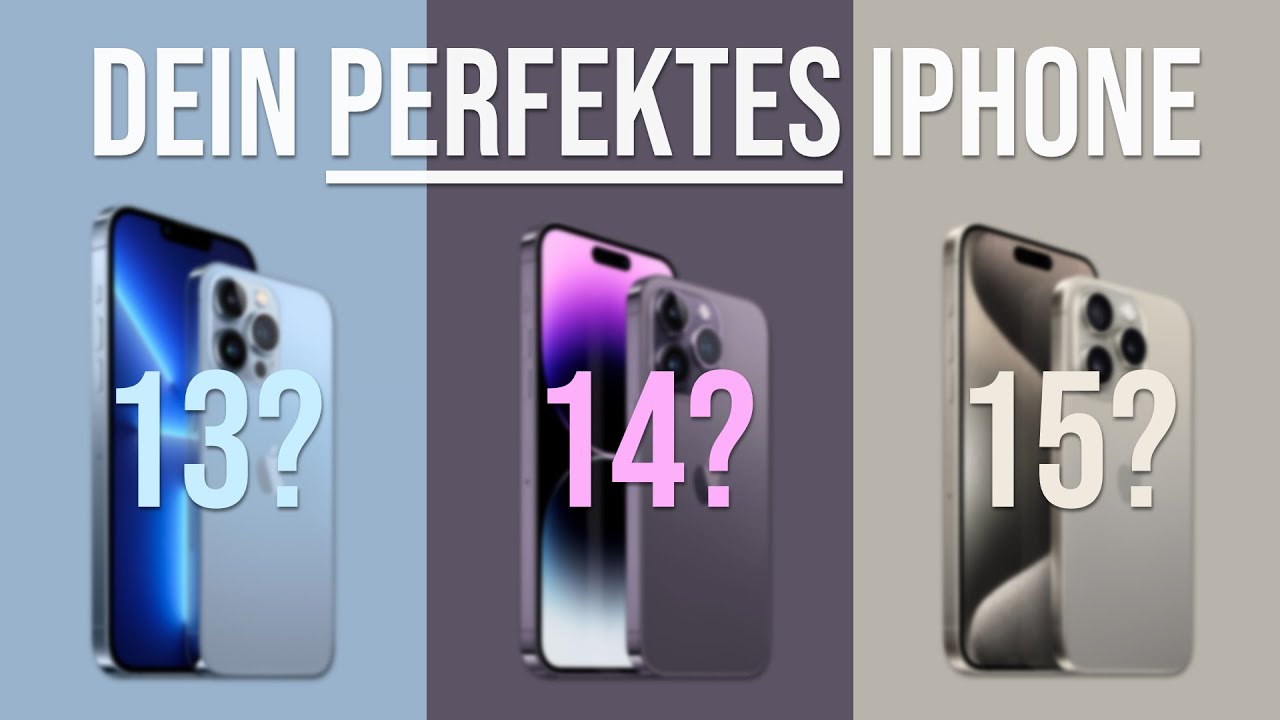 welches iphone ist das beste