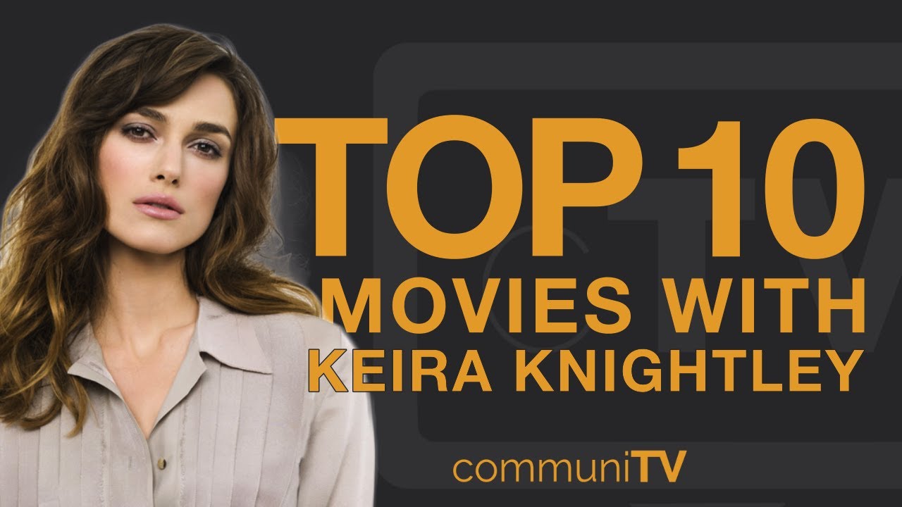 filmer med keira knightley